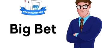 big bet nel poker