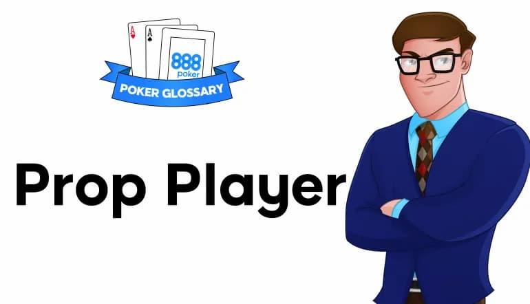 prop player poker